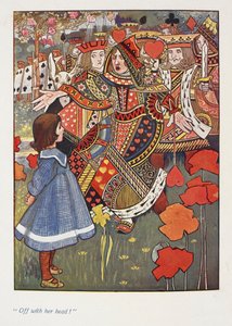 "Tagliatele la testa." Alice con la regina rossa.