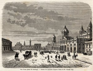 Veduta di una piazza a Santiago (Cile). Disegno di Lancelot per illustrare il viaggio in Sud America, nel 1823, di Giovanni Mastai Ferretti (futuro Pio IX). Incisione in "Le tour du monde, nouveau journal des voyages" da Dieudonne Auguste Lancelot