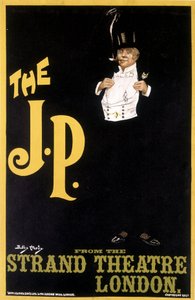 Il J.P.: Uomo elegante - Poster per Strand Theatre Londra, di Durley Hardy