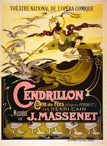 Cendrillon (Cenerentola), opera fiabesca del 1899 di Jules Massenet (12 maggio 1842 - 13 agosto 1912) da Emil Bertrand