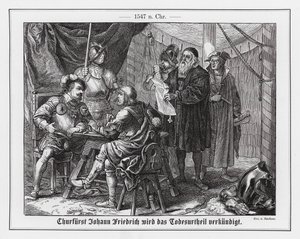 Giovanni Federico I, Elettore di Sassonia, riceve la sua condanna a morte da Emil Eugen Sachsse