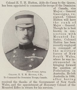 Il Colonnello E T H Hutton, CB, a comandare le Truppe del Dominio, Canada