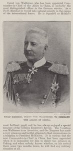 Field-Marshal Conte von Waldersee, a comando degli Alleati in Cina da English Photographer