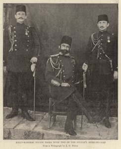 Il feldmaresciallo Edhem Pasha con due degli aiutanti di campo del sultano da English Photographer