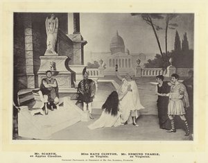 Mr Scarth, come Appius Claudius. Miss Kate Clinton, come Virginia. Mr Edmund Tearle, come Virginius da English Photographer