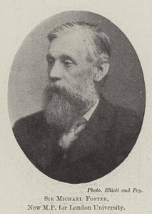 Sir Michael Foster, Nuovo Deputato per l