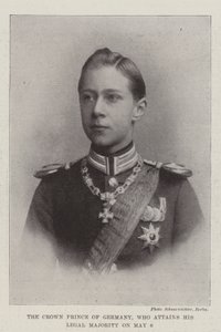 Il Principe Ereditario di Germania, che raggiunge la Maggiore Età Legale il 6 Maggio