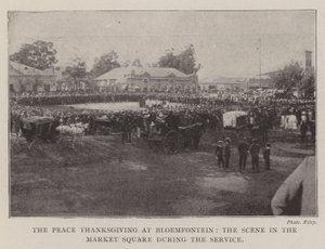 Il ringraziamento per la pace a Bloemfontein, la scena nella piazza del mercato durante il servizio da English Photographer