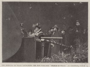 La Principessa di Galles che Varo la Nuova Nave da Guerra Prince of Wales a Chatham, 25 Marzo