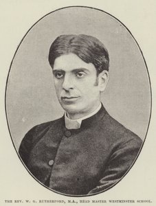 Il reverendo W G Rutherford, MA, preside della Westminster School
