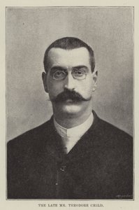 Il defunto Mr Theodore Child da English Photographer