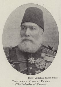 Il defunto Osman Pasha, il Difensore di Plevna da English Photographer