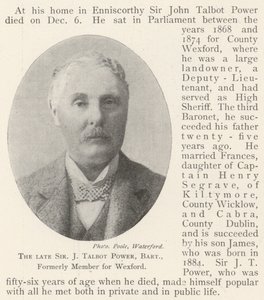 Il defunto Sir J Talbot Power, Barone, ex membro per Wexford
