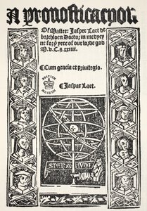 Una prognostica, di Jasper Laet (fl.1485-1532), stampata da R. Bankes, 1524