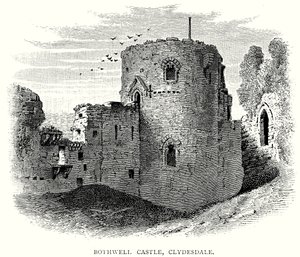 Castello di Bothwell, Clydesdale (incisione)