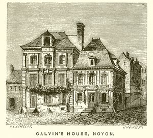 Casa di Calvino, Noyon