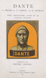 Dante Un dramma di V Sardou e E Moreau, alcune note esplicative di uno studente italiano da English School