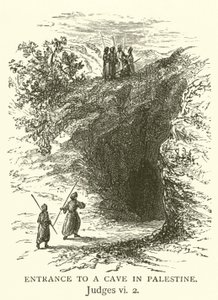 Ingresso a una grotta in Palestina, Giudici, vi, 2 (incisione) da English School