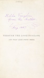 Prima edizione di Alice Attraverso lo Specchio di Lewis Carroll, con dedica dell