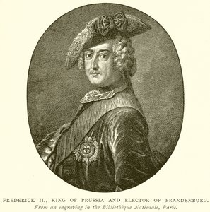 Federico II, Re di Prussia e Elettore di Brandeburgo