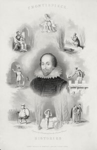Frontespizio per le Storie, da Le opere complete di Shakespeare, riviste da J. O. Halliwell, inciso da G. Greatbach da English School