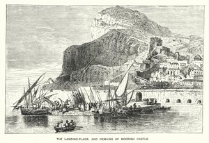 Gibilterra: Il luogo di sbarco e i resti del castello moresco