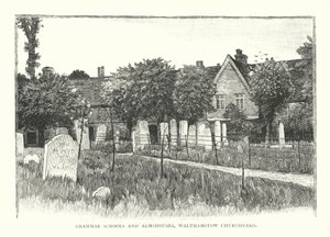 Grammar Schools and Almshouses, Walthamstow Churchyard (incisione)