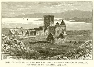 Cattedrale di Iona, sito della prima chiesa cristiana in Gran Bretagna, fondata da San Columba, 563 d.C. da English School