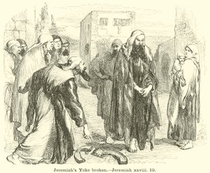 Il giogo di Geremia spezzato, Geremia, xxviii, 10 da English School