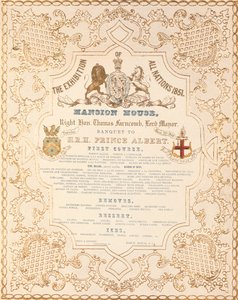 Menu del banchetto per il Principe Alberto alla Mansion House, per celebrare la Grande Esposizione di Tutte le Nazioni, Londra, 1851
