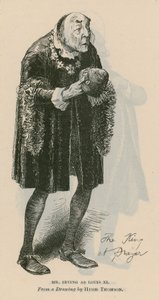 Mr Henry Irving, attore, come Luigi XI da English School