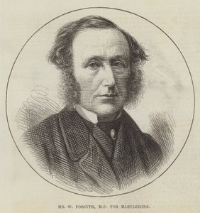 Mr W Forsyth, MP per Marylebone