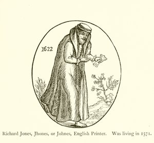 Richard Jones, Jhones o Johnes, stampatore inglese, attivo nel 1571