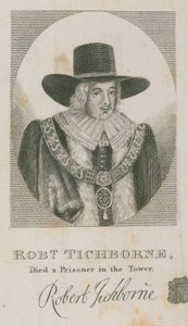 Robert Tichborne, morto prigioniero nella Torre; sindaco di Londra 1651 da English School