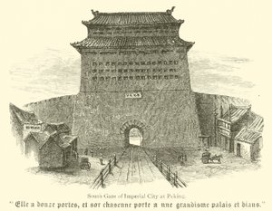 Porta sud della città imperiale di Pechino (incisione)