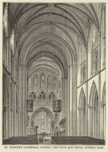 Cattedrale di San Patrizio, Dublino, la navata e il coro, vista verso est da English School