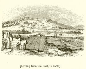 Stirling da est, nel 1560 da English School