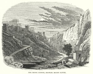 Il torrente Kidron, con vista sul Monte degli Ulivi (incisione)