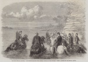 La guerra civile in America, "La mia ricognizione con il generale Sickles nel Potomac" (incisione)