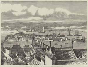 La Guerra Francese in Cina, Vista della Città di Foochow, dal Consolato Britannico da English School