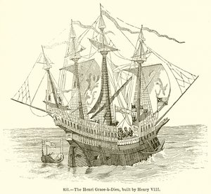 La Henri Grace-a-Dieu, costruita da Enrico VIII da English School