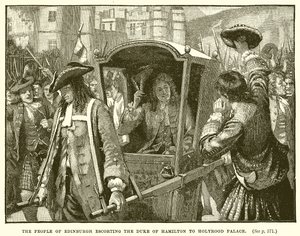 Il popolo di Edimburgo scorta il Duca di Hamilton al Palazzo di Holyrood da English School