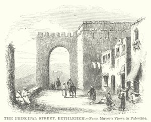 La via principale di Betlemme (incisione)