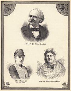 Il defunto Sir Julius Benedict, Mrs Bancroft (nata Marie Wilton), la defunta Madame Sainton Dolby (incisione) da English School