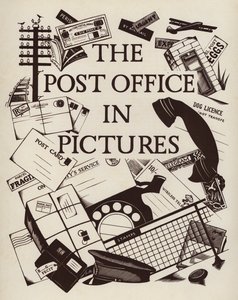 Illustrazione della pagina del titolo per The Post Office in Pictures