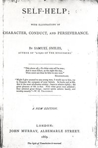 Pagina del titolo di Self-Help; with Illustrations of Character, Conduct and Perseverance di Samuel Smiles, pubblicato nel 1869 da English School