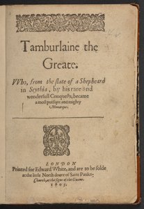 Pagina del titolo di Tamburlaine il Grande, di Christopher Marlowe da English School