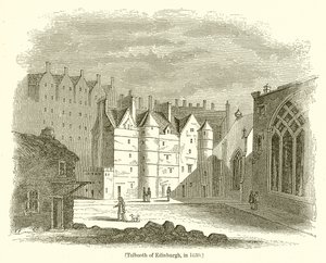 Tolbooth di Edimburgo, nel 1630 da English School