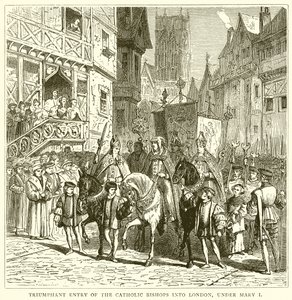 Ingresso trionfale dei vescovi cattolici a Londra, sotto Maria I
