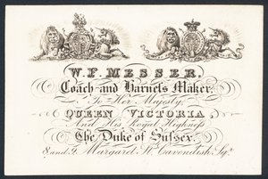 W F Messer, costruttore di carrozze e finimenti per sua maestà la Regina Vittoria e il Duca di Sussex da English School